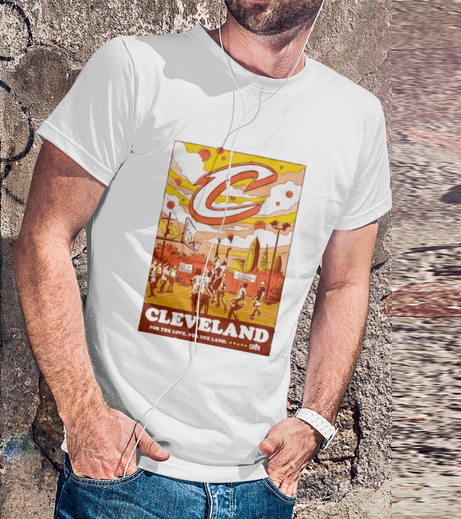 Cleveland Cavaliers Cavs Let Em Know For The Love For The Land T-Shirt
