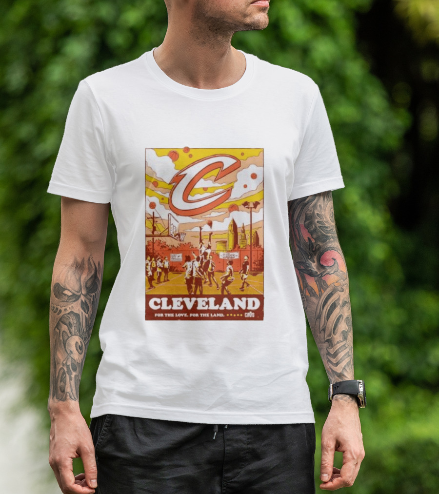Cleveland Cavaliers Cavs Let Em Know For The Love For The Land T-Shirt