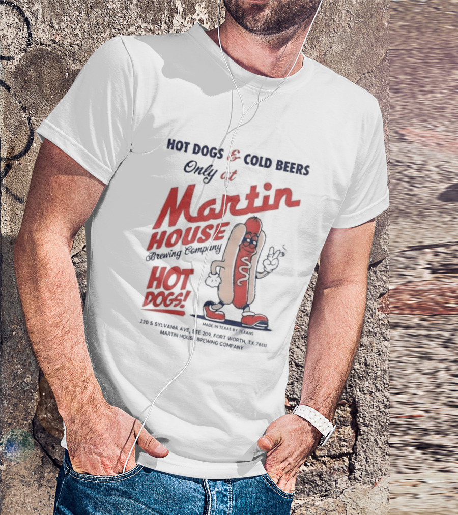 Martin House Brewing Company Hot Dogs Cold Beers Only At Glizzy Fest T-Shirt