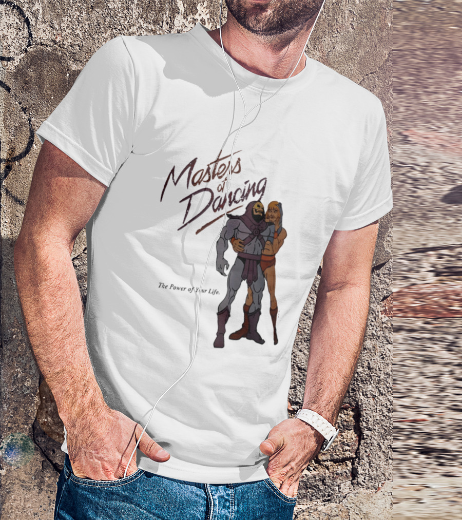Masters Of Dancing Skeletor He Man The Power Of Your Life Embrace T-Shirt