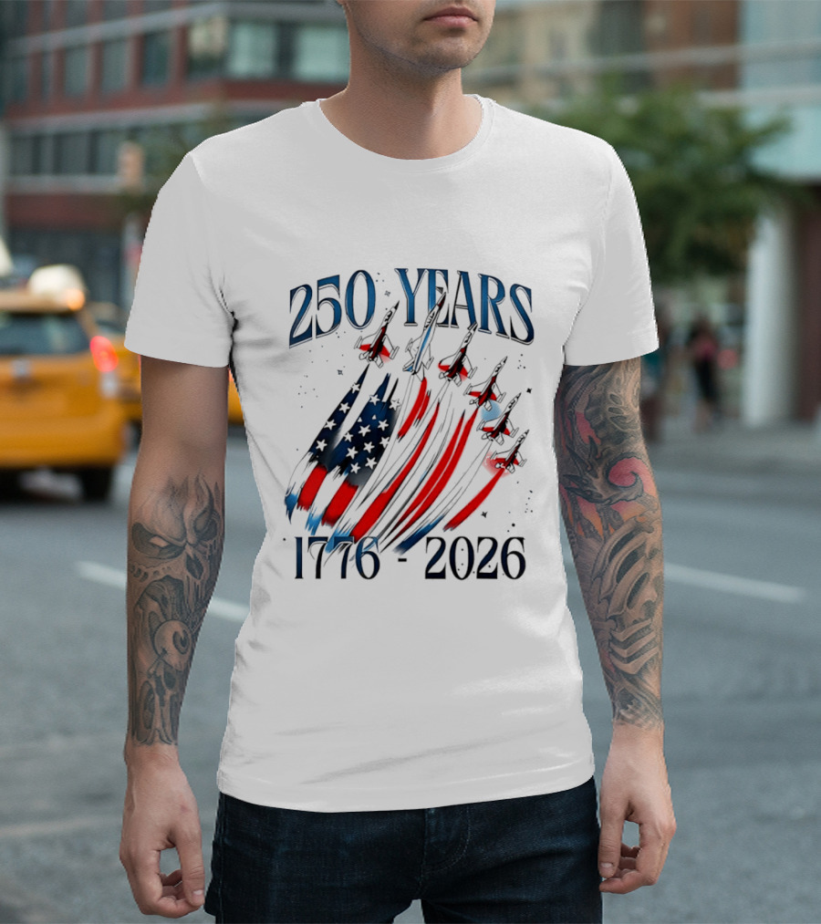 250 Years United States Independence Day 1776 2026 Fighter Jets Sestercentennial T-Shirt