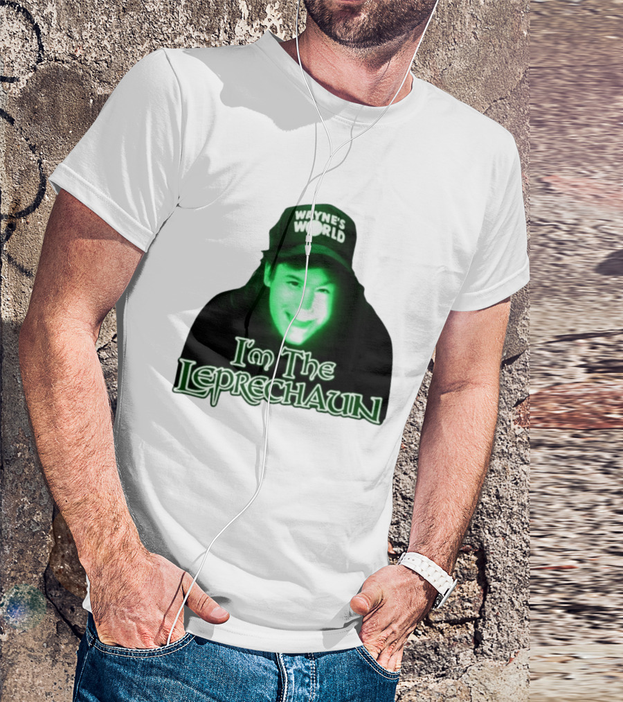 Wayne's World I'm The Leprechaun T-Shirt