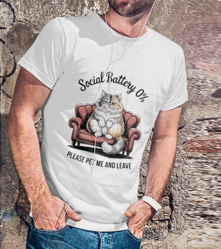 Social Battery 0% Cat Please Pet Me And Leave T-Shirt