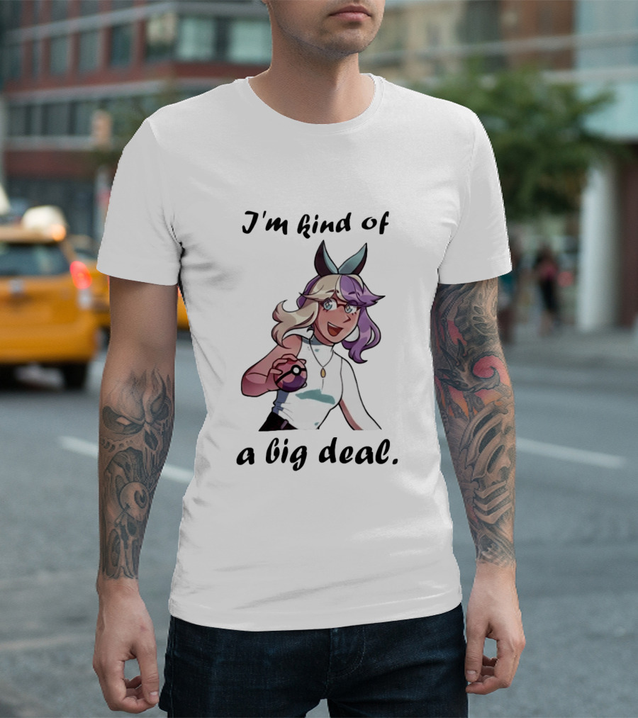 Iono Pokemon Scarlet And Violet I'm Kind Of A Big Deal T-Shirt