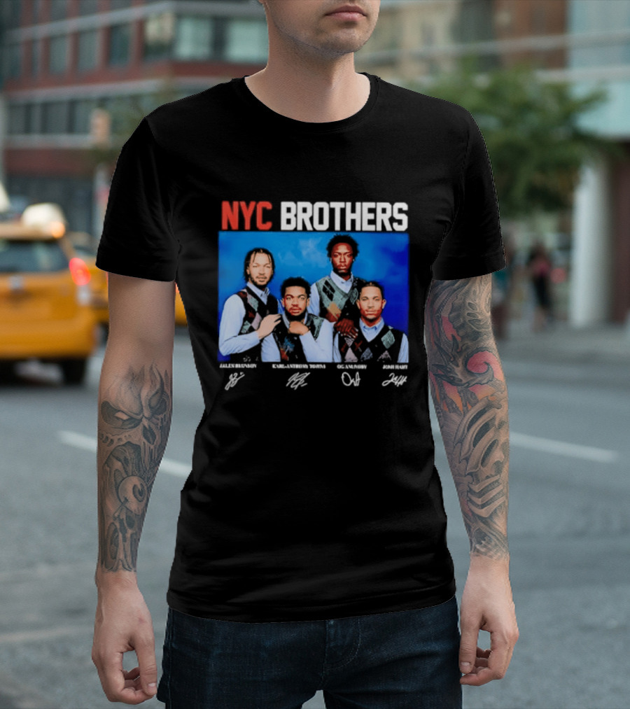 NYC Brothers Jalen Brunson Karl Anthony Towns OG Anunoby Josh Hart T-Shirt