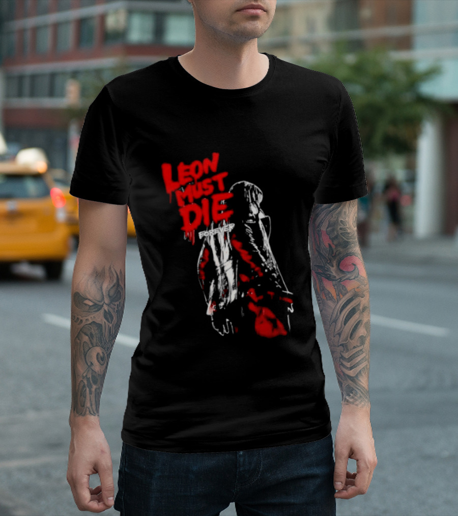 Leon Must Die Forever Red T-Shirt