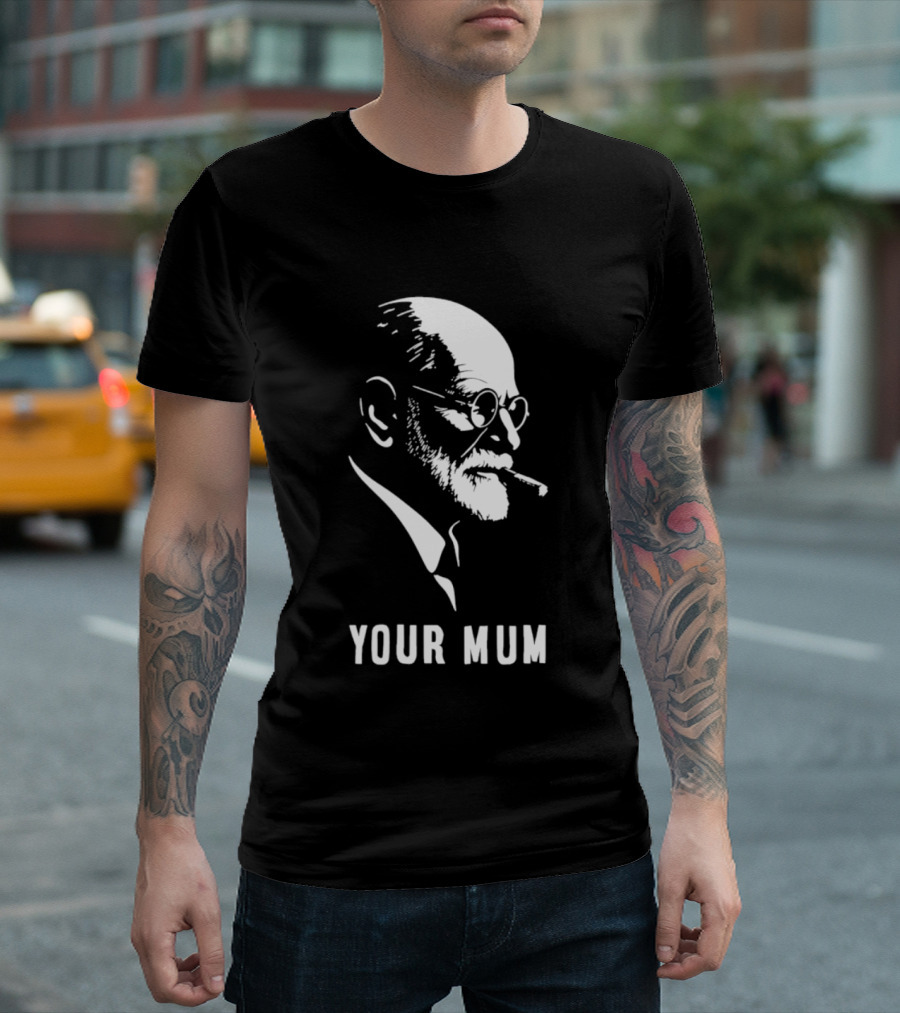 Sigmund Freud Your Mum Smoking T-Shirt