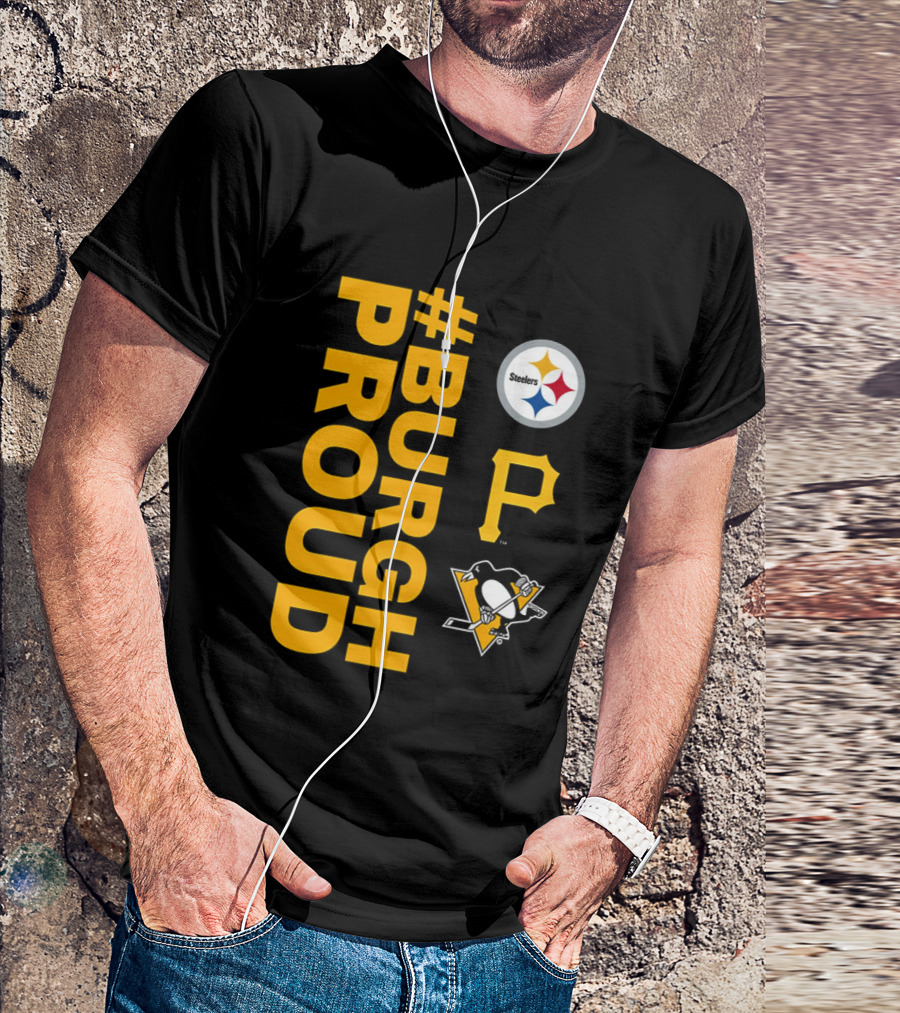 2026 #BurghProud Steelers Pirates Penguins T-Shirt
