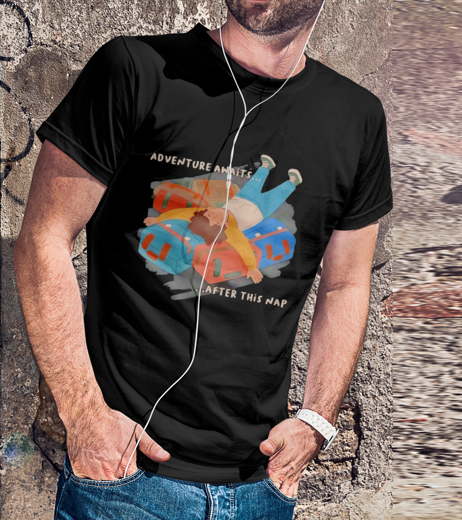 Adventure Awaits After This Nap On Suitcases Traveler T-Shirt