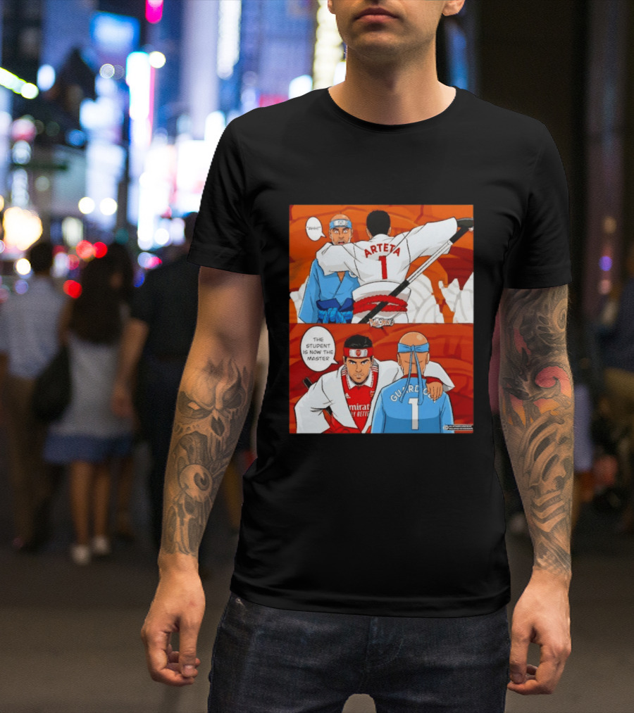 Arteta Vs Guardiola Student Becomes Master Martial Arts Showdown T-Shirt