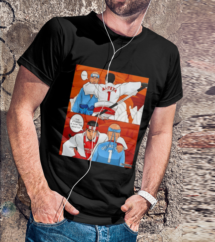 Arteta Vs Guardiola Student Becomes Master Martial Arts Showdown T-Shirt