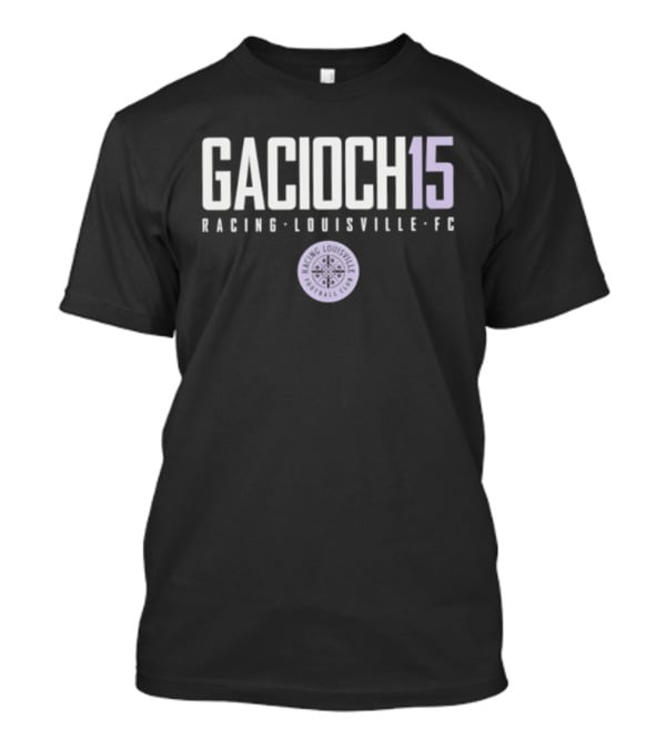Gacioch 15 Racing Louisville FC NWSL T-Shirt