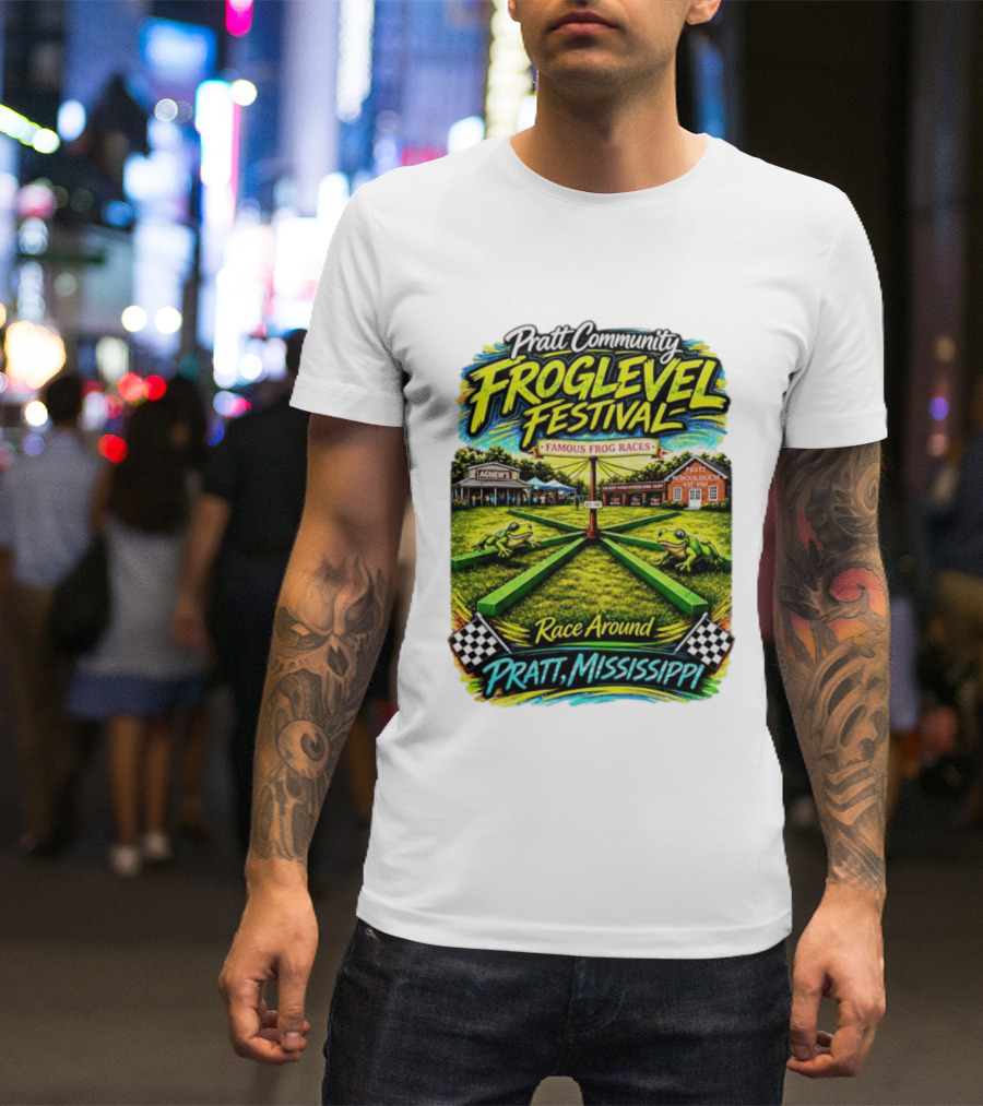 Pratt Community Froglevel Festival Famous Frog Races Race Around Pratt Mississippi T-Shirt