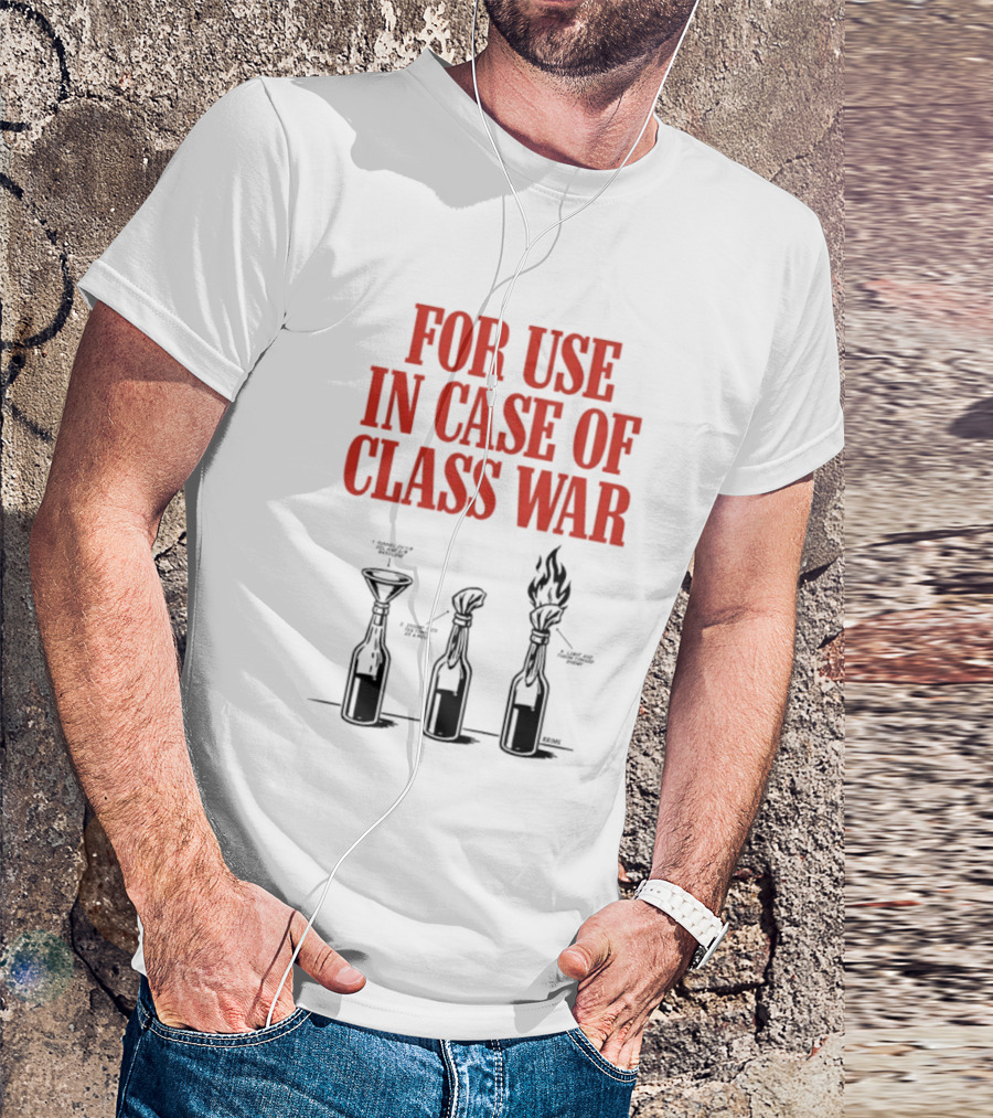 For Use In Case Of Class War Molotov Cocktail Diagram T-Shirt