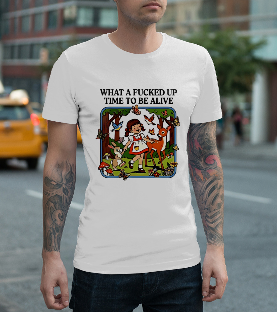 What A Fucked Up Time To Be Alive Retro Forest Animals Scene T-Shirt