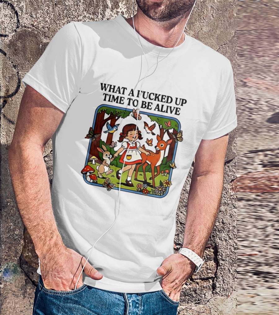What A Fucked Up Time To Be Alive Retro Forest Animals Scene T-Shirt