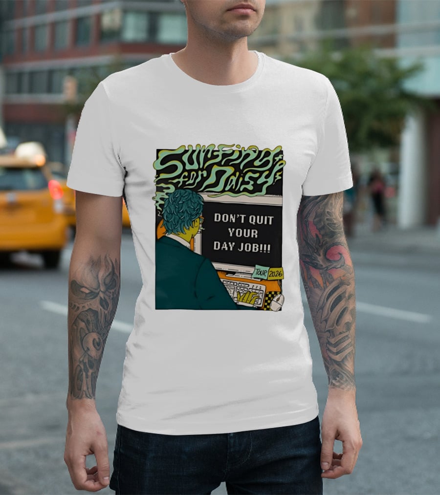 Surfing For Daisy Tour 2026 Don't Quit Your Day Job Retro Comic T-Shirt
