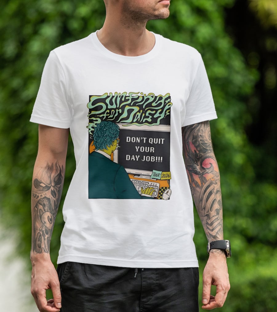 Surfing For Daisy Tour 2026 Don't Quit Your Day Job Retro Comic T-Shirt