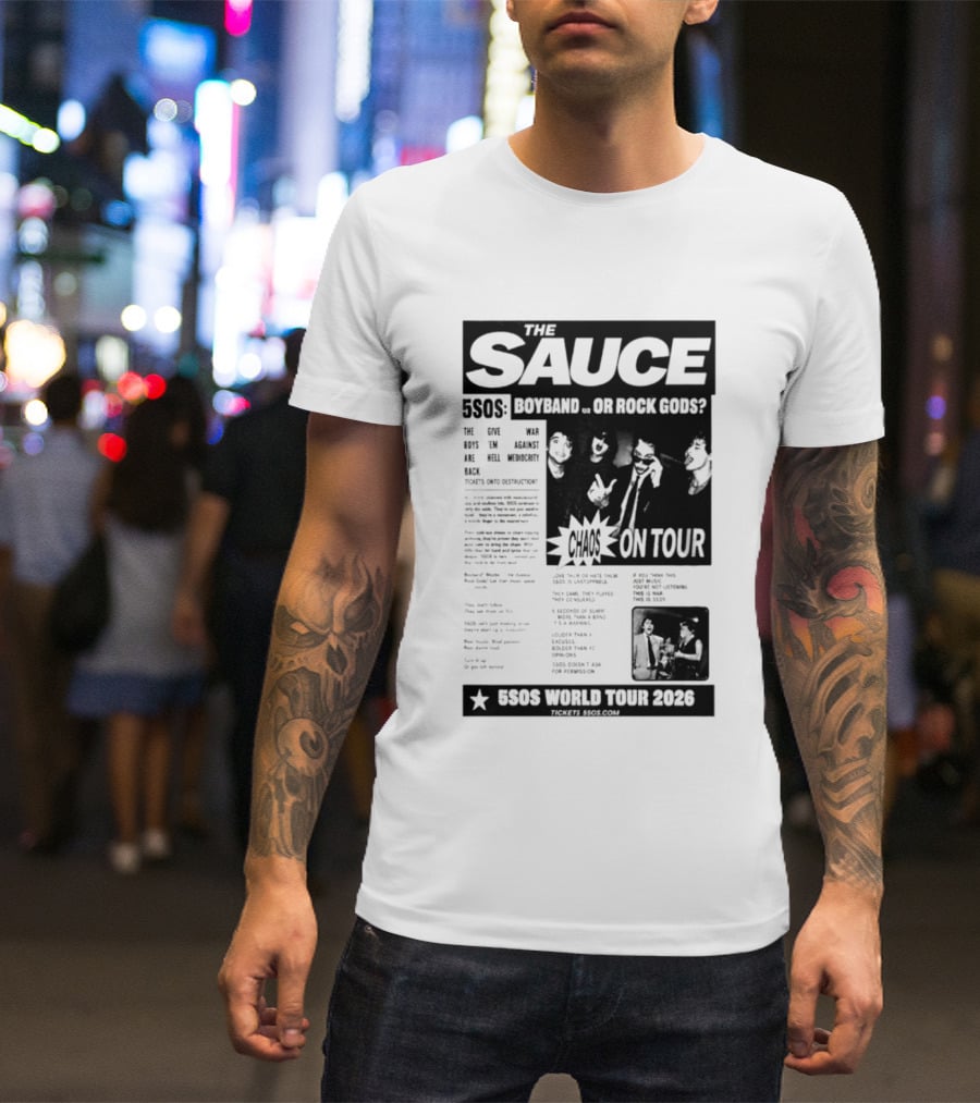 The Sauce 5SOS Chaos On Tour 5 Seconds Of Summer World Tour 2026 T-Shirt