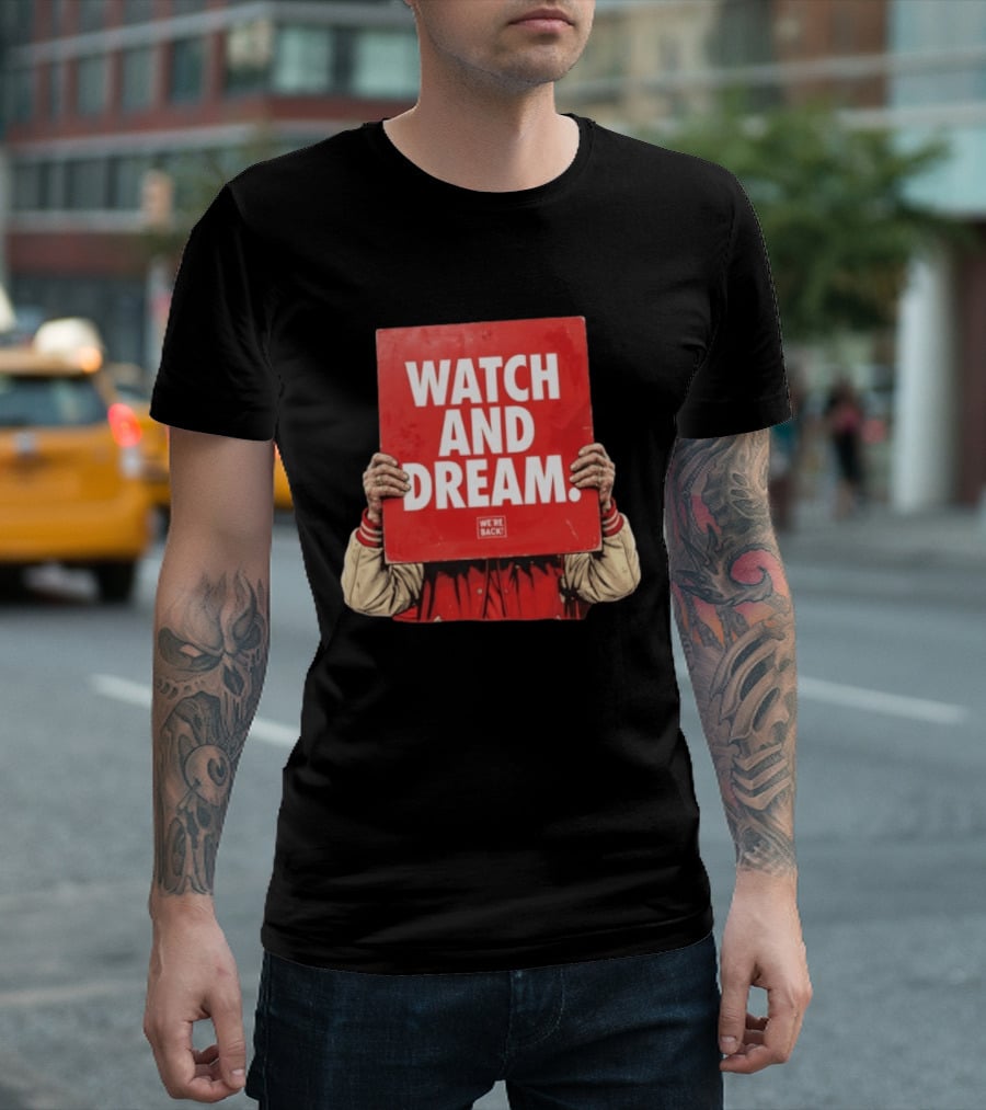 And Dream Nebraska Cornhuskers Football We're Back T-Shirt