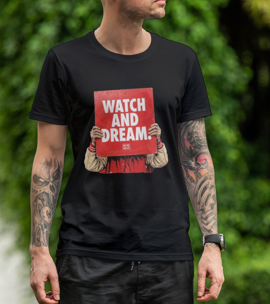 And Dream Nebraska Cornhuskers Football We're Back T-Shirt