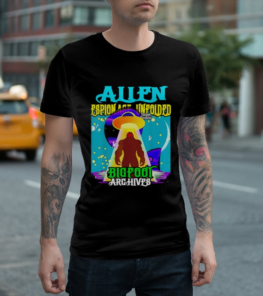 Alien Espionage Unfolded Bigfoot UFO Archives T-Shirt