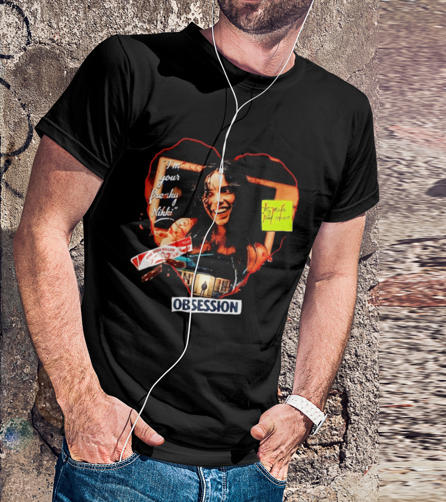 I'm Your Freaky Nikki Obsession Bloody Heart Horror House T-Shirt
