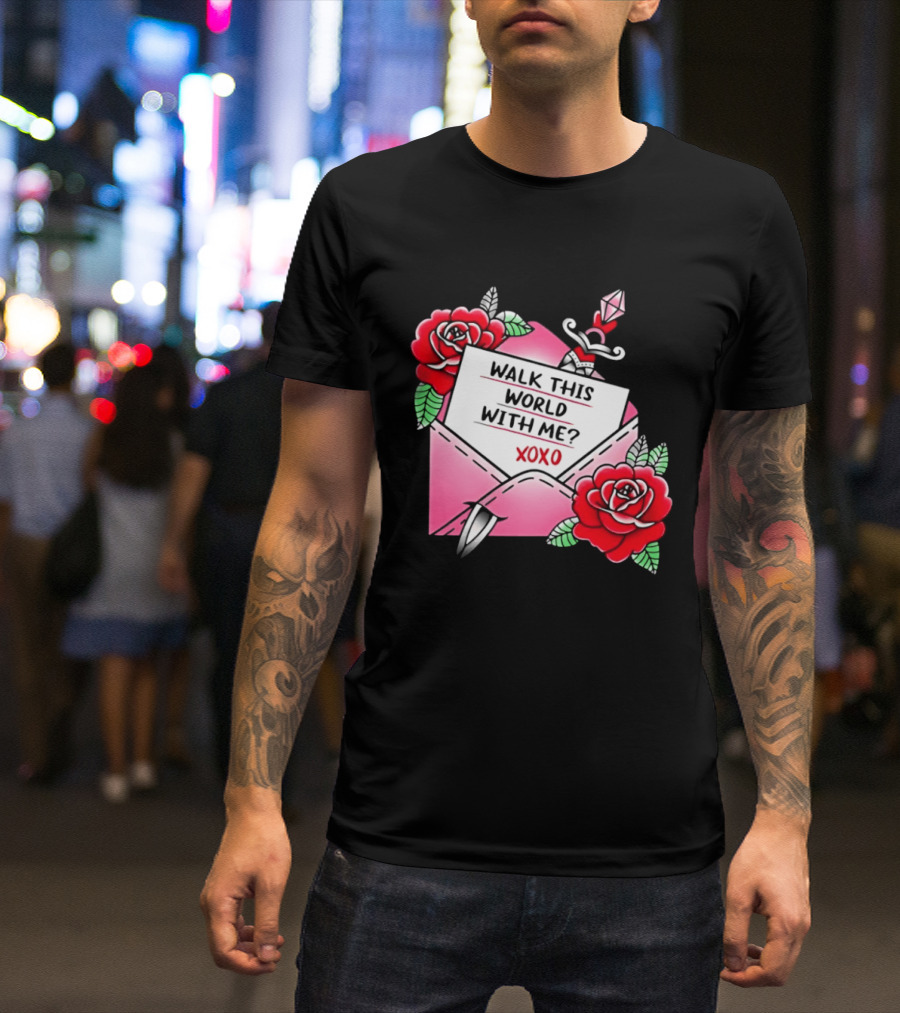 Walk This World With Me XOXO Romantic Tattoo Roses And Letter Envelope T-Shirt