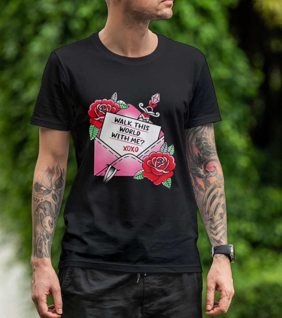 Walk This World With Me XOXO Romantic Tattoo Roses And Letter Envelope T-Shirt