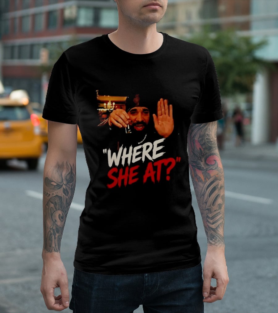Where She At Party T-Shirt