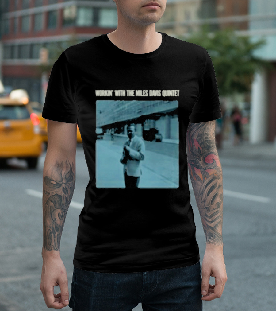 Workin' Miles Davis Quintet Blue Album Cover Streetscape T-Shirt