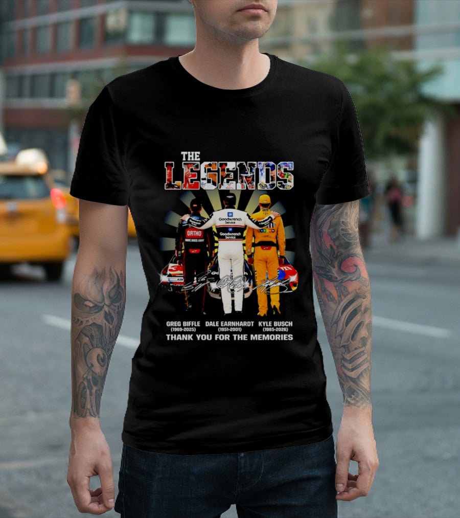 The Legends Greg Biffle Dale Earnhardt Kyle Busch Thank You For The Memories T-Shirt