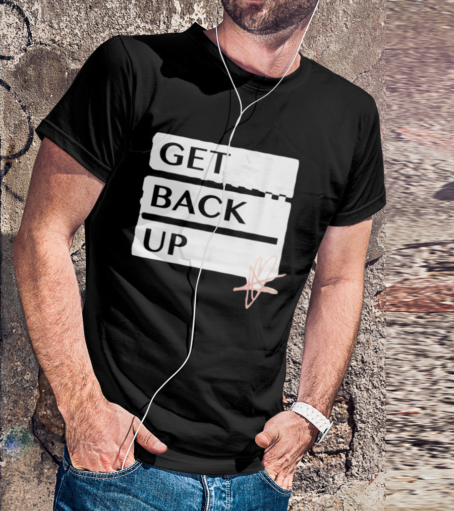 Get Back Up Bold Text Heart Star T-Shirt