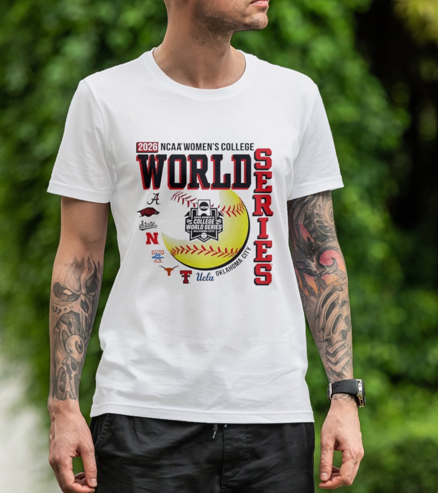 2026 NCAA Women's College World Series Oklahoma City Alabama Arkansas Texas Nebraska UCLA T-Shirt