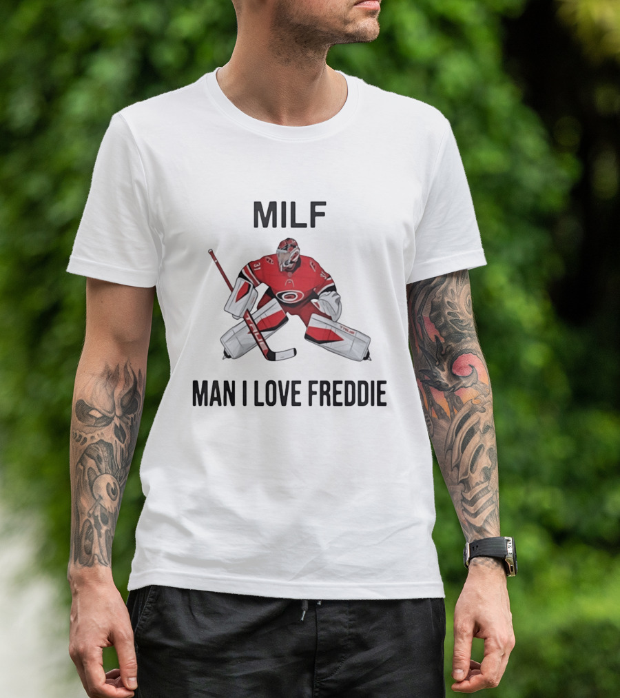 Frederik Andersen Carolina Hurricanes NHL Man I Love Freddie T-Shirt