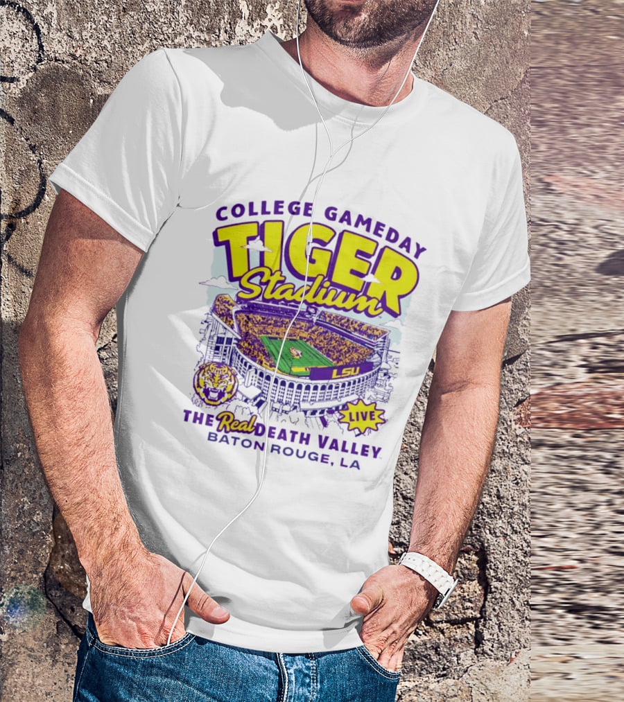 College GameDay Tiger Stadium LSU The Real Death Valley Baton Rouge LA T-Shirt