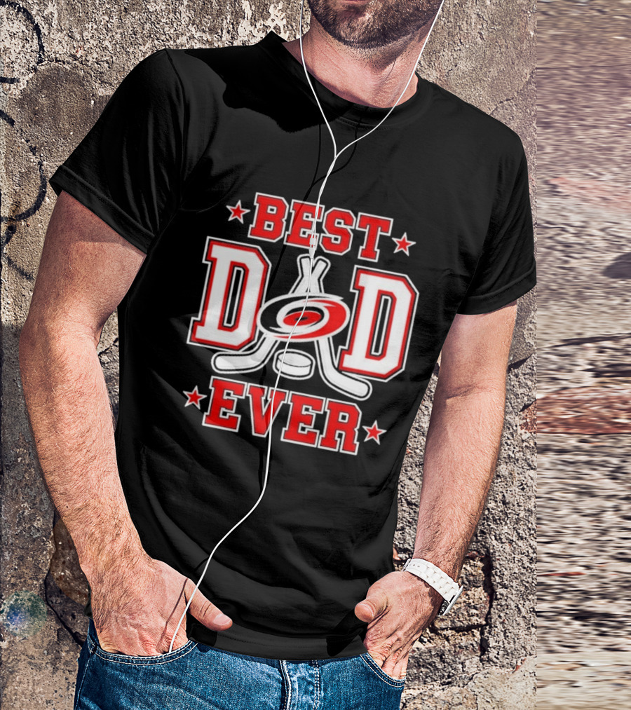 Carolina Hurricanes Best Dad Ever 2026 NHL Fan Gear T-Shirt