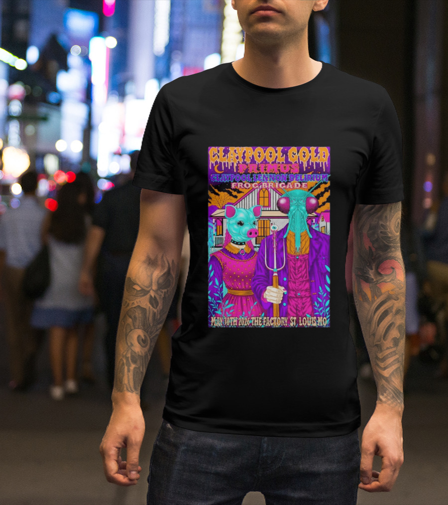 Claypool Gold Primus Lennon Delirium Frog Brigade Concert May 30th 2026 St Louis Mo T-Shirt