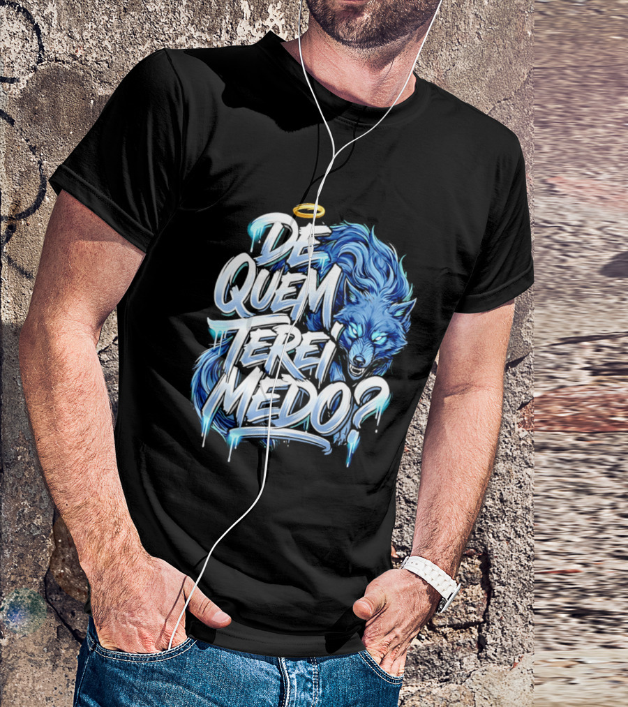 De Quem Terei Medo Blue Wolf Halo Icy Effect T-Shirt