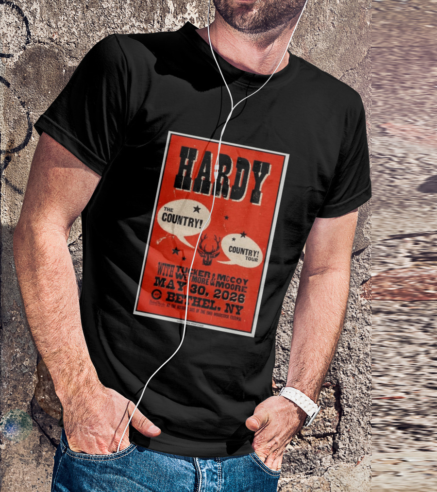 HARDY Country Tour Bethel NY May 30 2026 Woodstock Festival Tucker McCoy Wetmore Moore T-Shirt