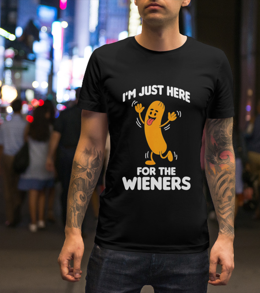 I'm Just Here For The Wieners Funny Sausage Cartoon T-Shirt
