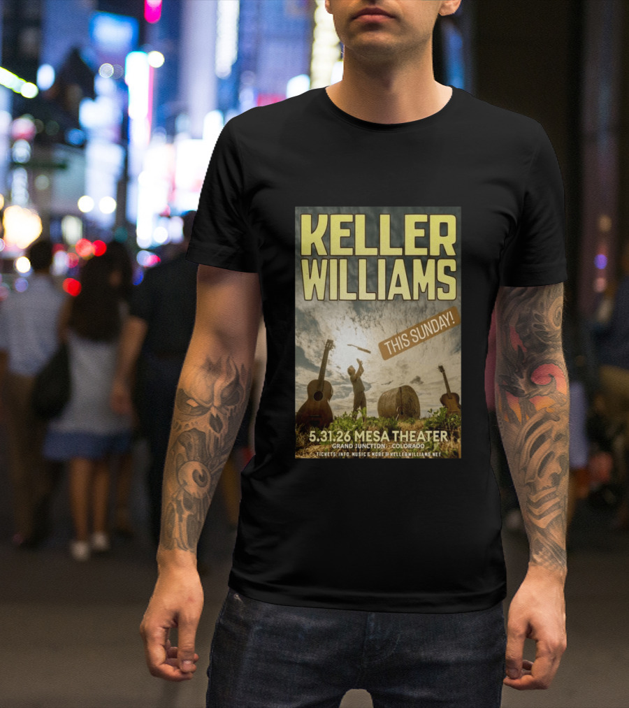 Keller Williams Mesa Theater Grand Junction May 31 2026 This Sunday T-Shirt