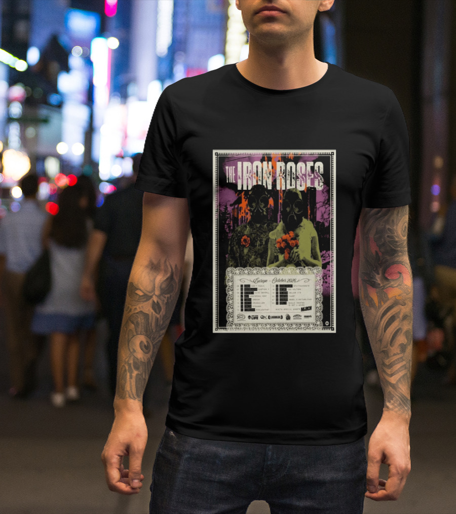 The Iron Roses Tour Europe 2026 October Dates With Gas Masks And Roses T-Shirt