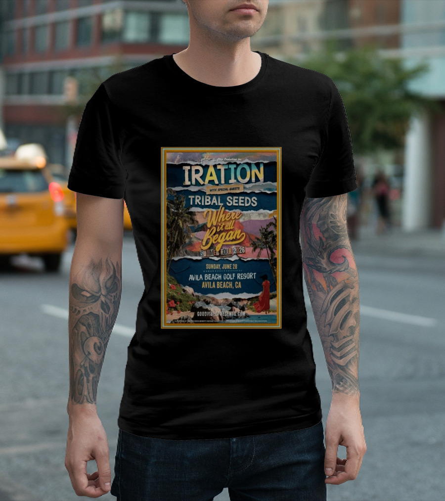 IRATION Tribal Seeds Summer Tour 2026 Where It All Began Avila Beach Golf Resort June 28 Avila Beach CA T-Shirt