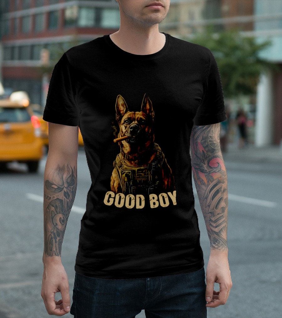 Good Boy K9 German Shepherd Tactical Military Patrol Hero Dog Cigar T-Shirt