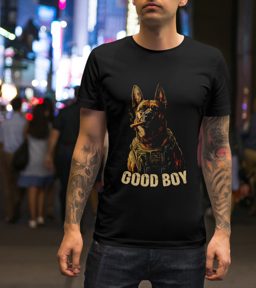 Good Boy K9 German Shepherd Tactical Military Patrol Hero Dog Cigar T-Shirt