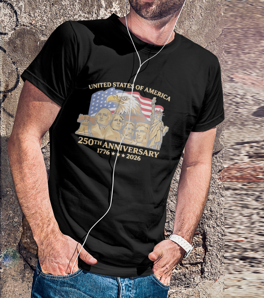 United States Of America 250th Anniversary 1776 2026 Mount Rushmore Liberty Bell Statue Of Liberty Bald Eagle Flag T-Shirt