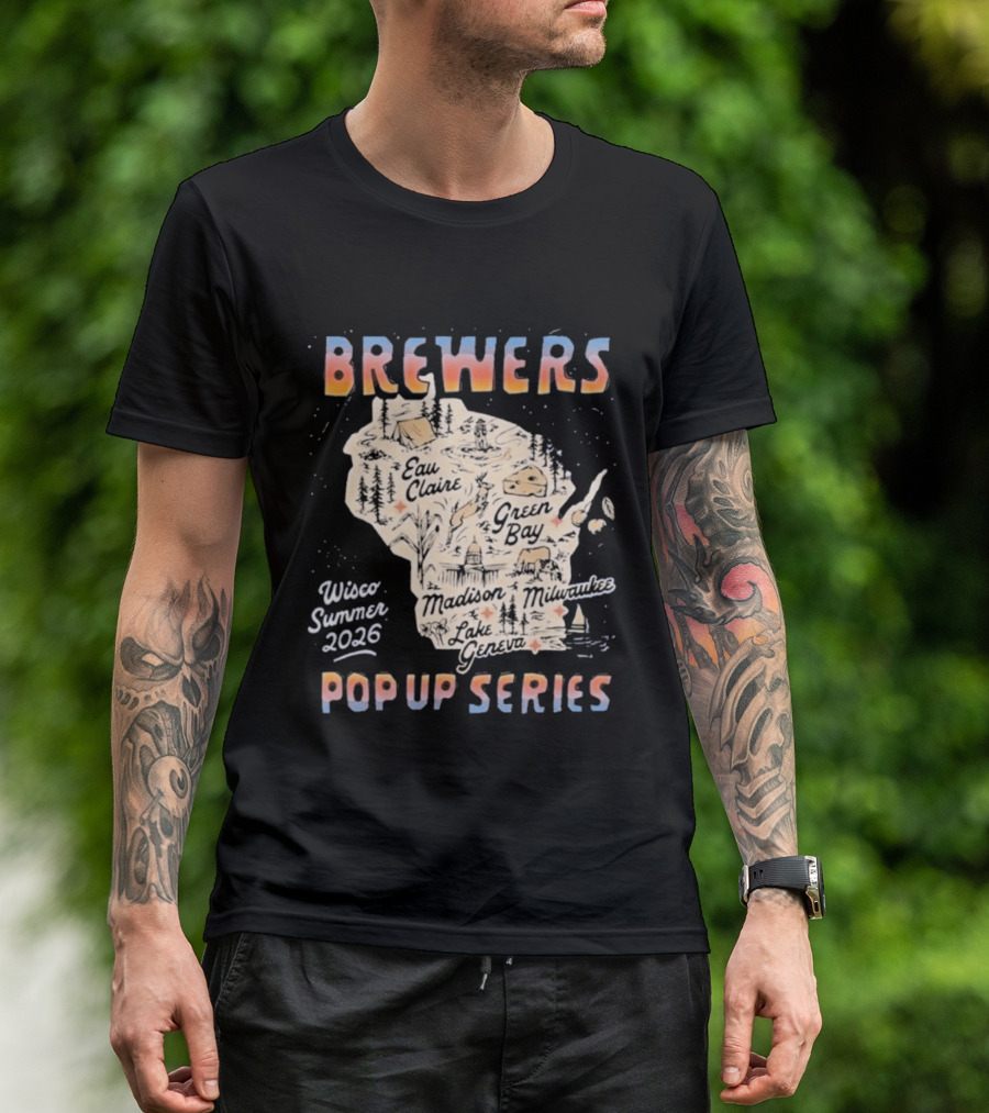 Brewers Wisco Summer 2026 Pop Up Series Wisconsin Cities Map T-Shirt