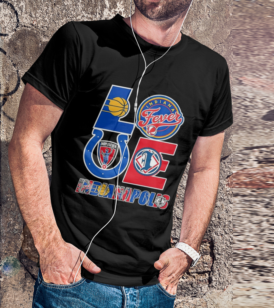 Indiana Fever Indianapolis Colts Inspired LOVE Indianapolis T-Shirt