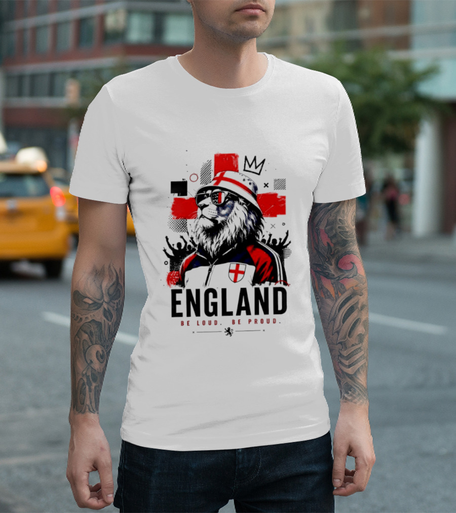England Be Loud Be Proud Lion With Crown Flag T-Shirt